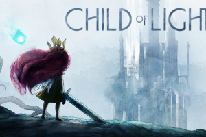 Child of Light <br/>