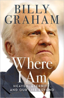 Reverend Billy Graham talks about eternity in this last book.   <br/>Amazon