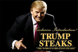 Trump Steaks: It was a thing. <br/>The Blaze/Sharper Image/QVC