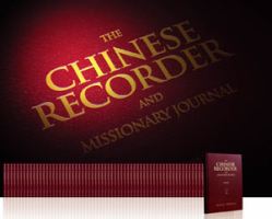 The Chinese Recorder and Missionary Journal (1868-1941, CR) <br/>