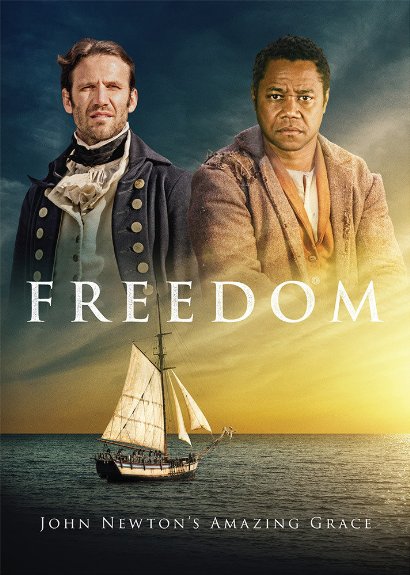 Freedom - A Christian Movie About John Newton's Amazing Grace 