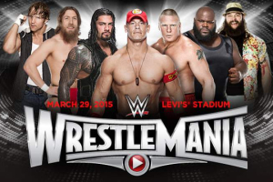 WrestleMania 31 is coming on March 29th. <br/>